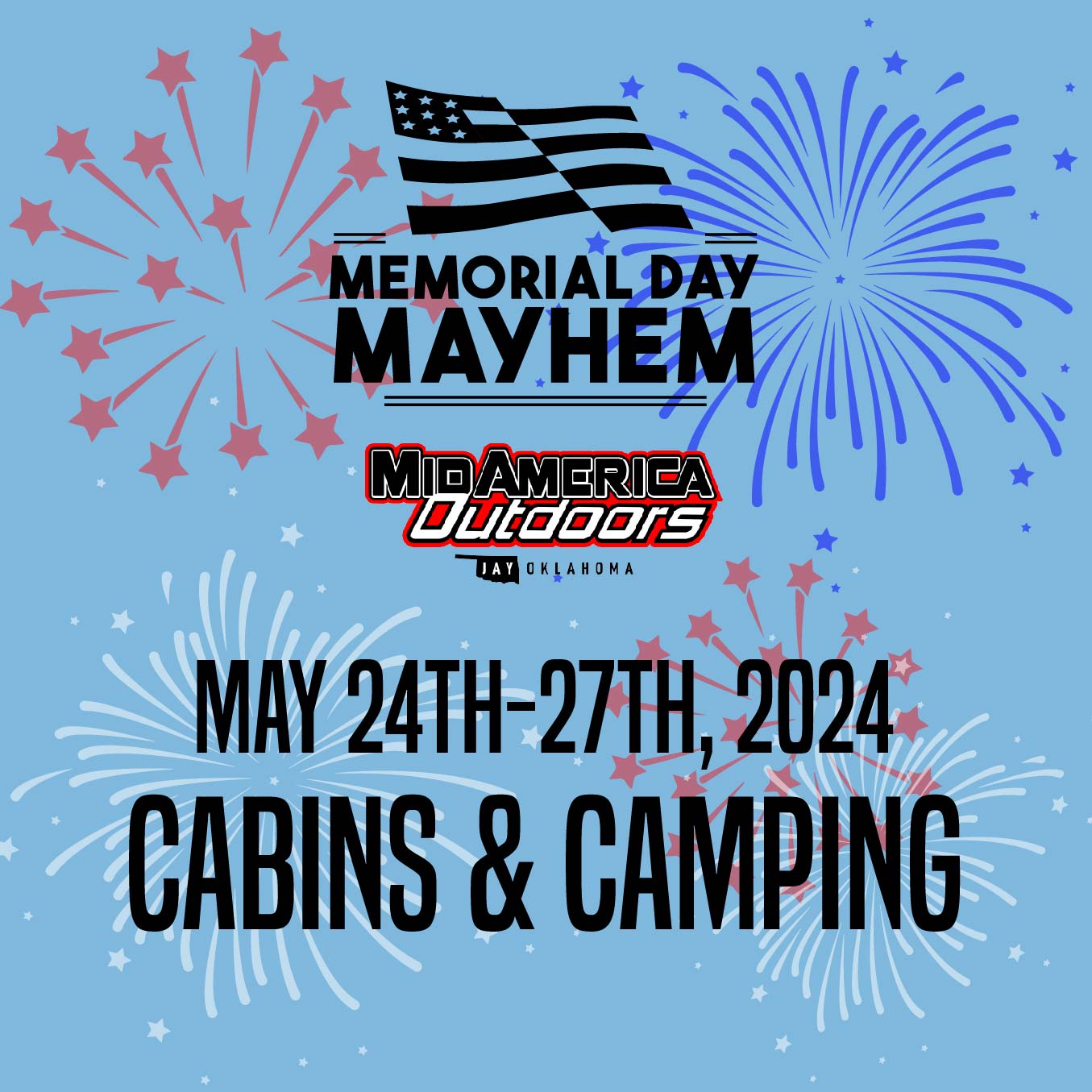 2024 Memorial Mayhem: May 24th- 27th (LODGING)