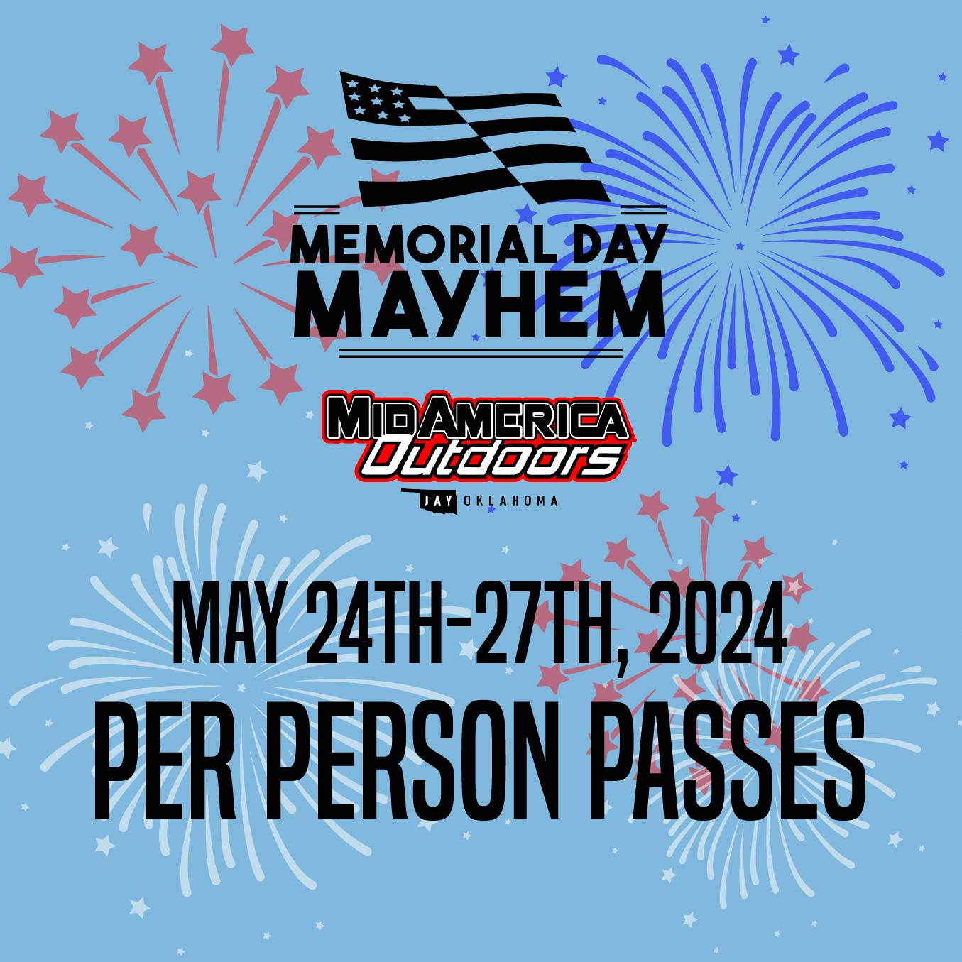 2024 Memorial Mayhem: May 24th-27th (PASSES)