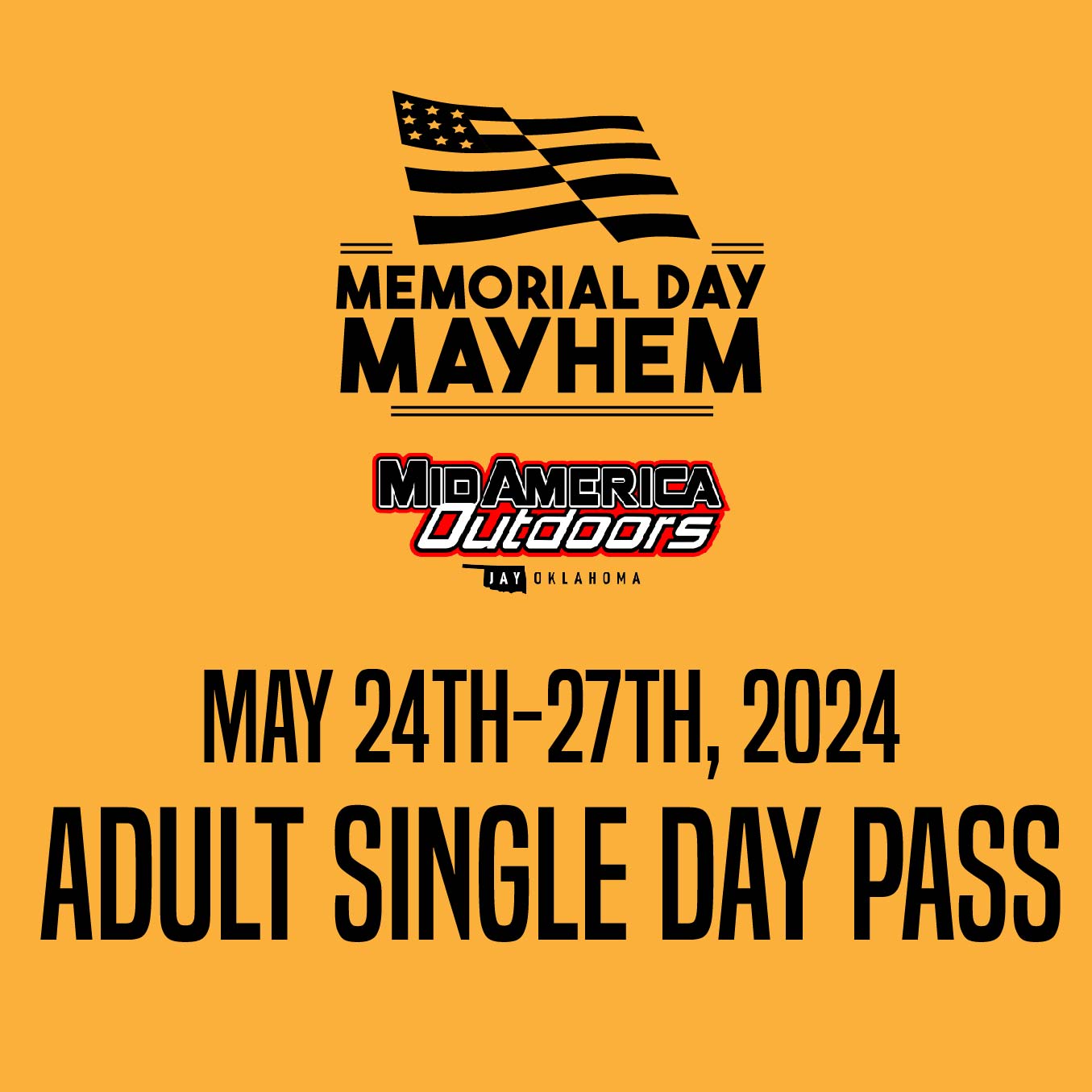 Adult SINGLE DAY Pass - Adult: 2024 Memorial Weekend May 23rd-27th