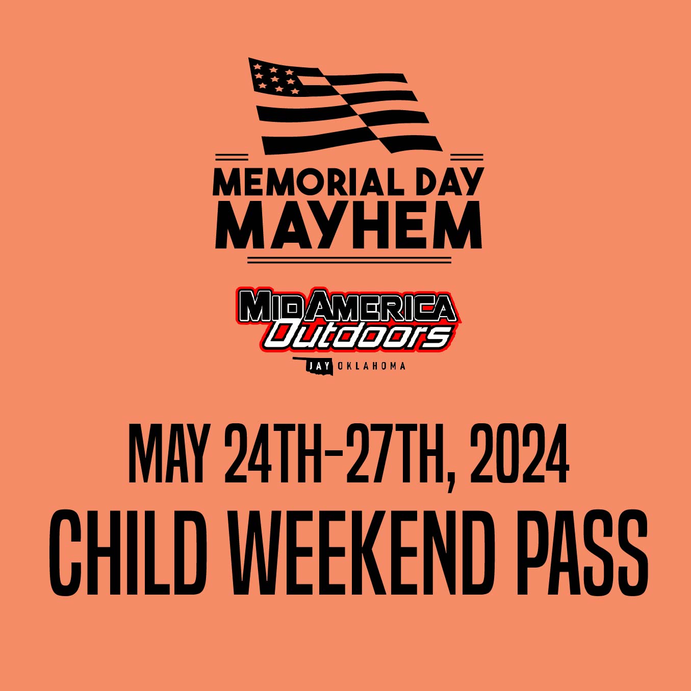 Child Advance Weekend Pass: 2024 Memorial Weekend May 23rd-27th